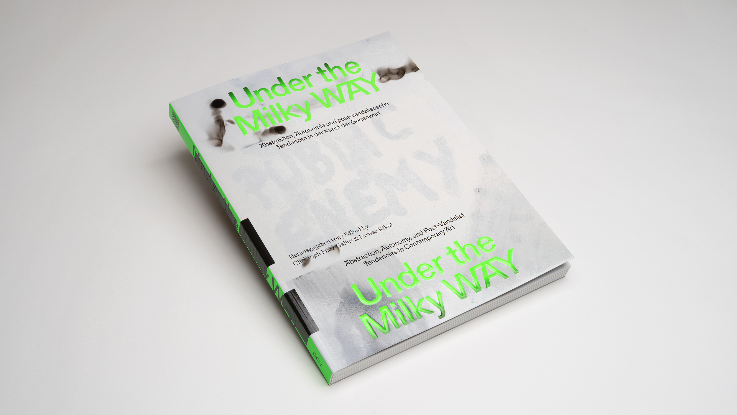 Under the Milky Way -<br> Abstraktion, Autonomie und post-vandalische Tendenzen in der Kunst der Gegenwart – Bild 2